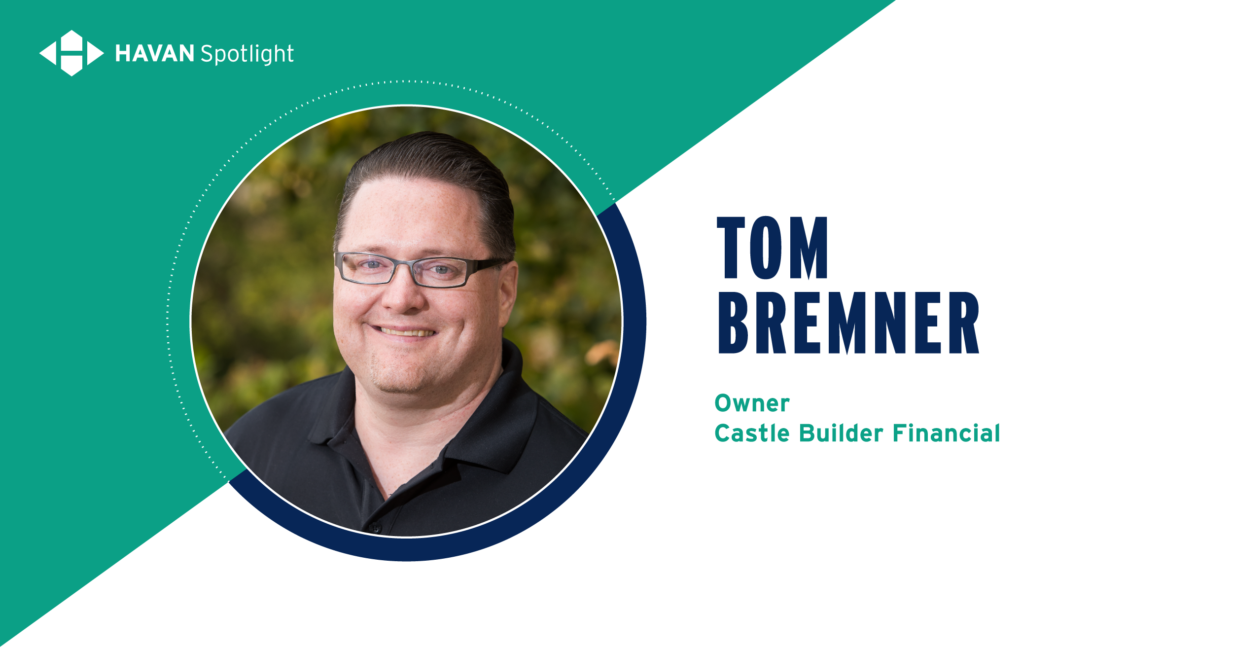 Tom Bremner Castle Builder Financial